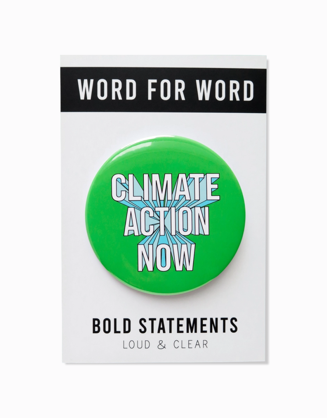 Climate Action Now 3" Button