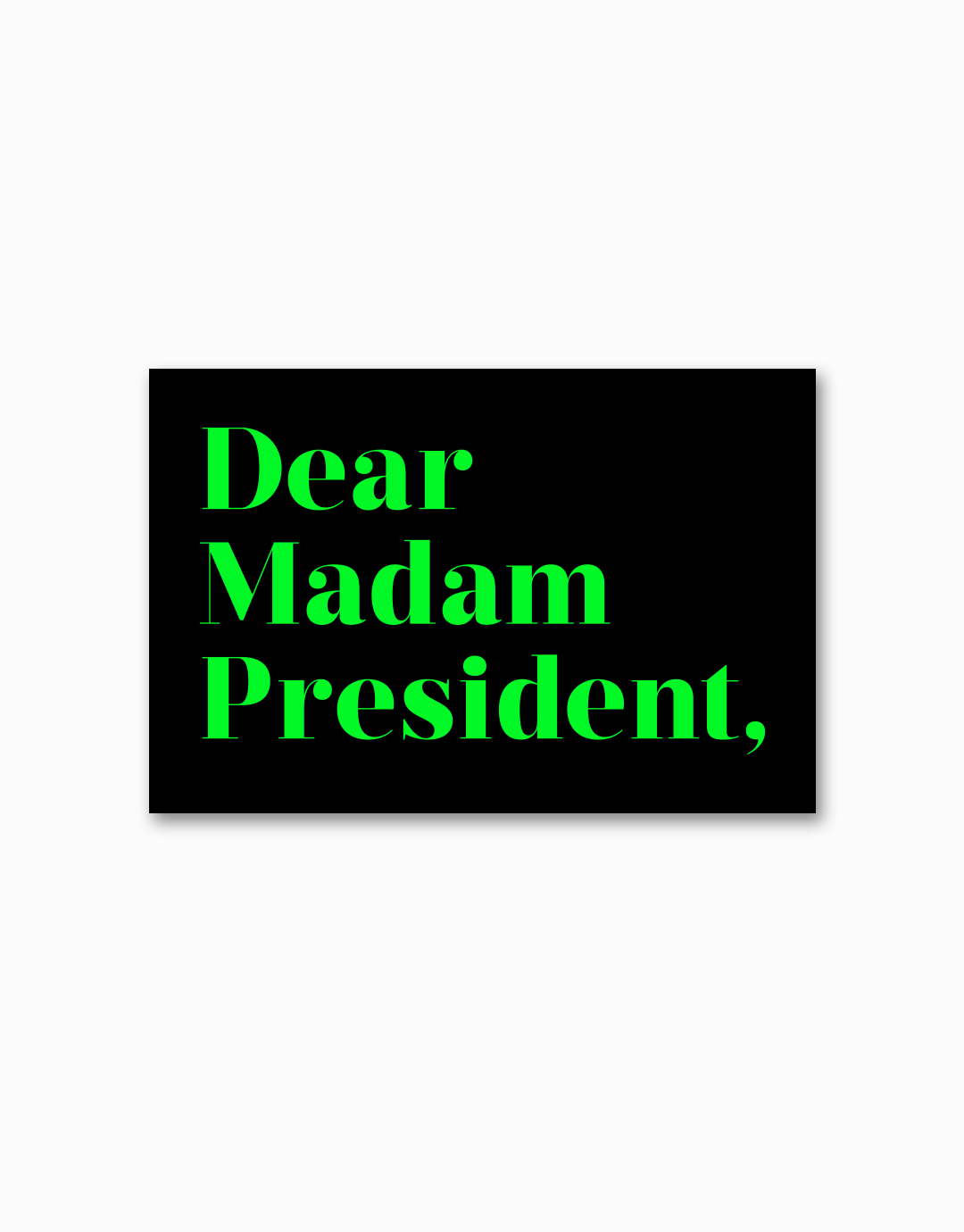 Dear Madam President Sticker