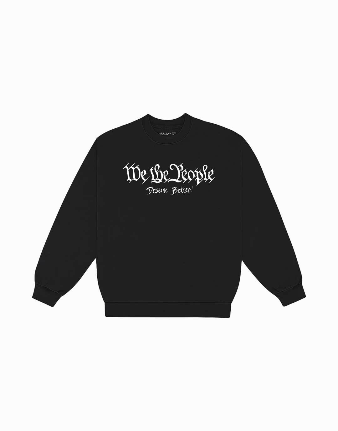 We The People Sweatshirt