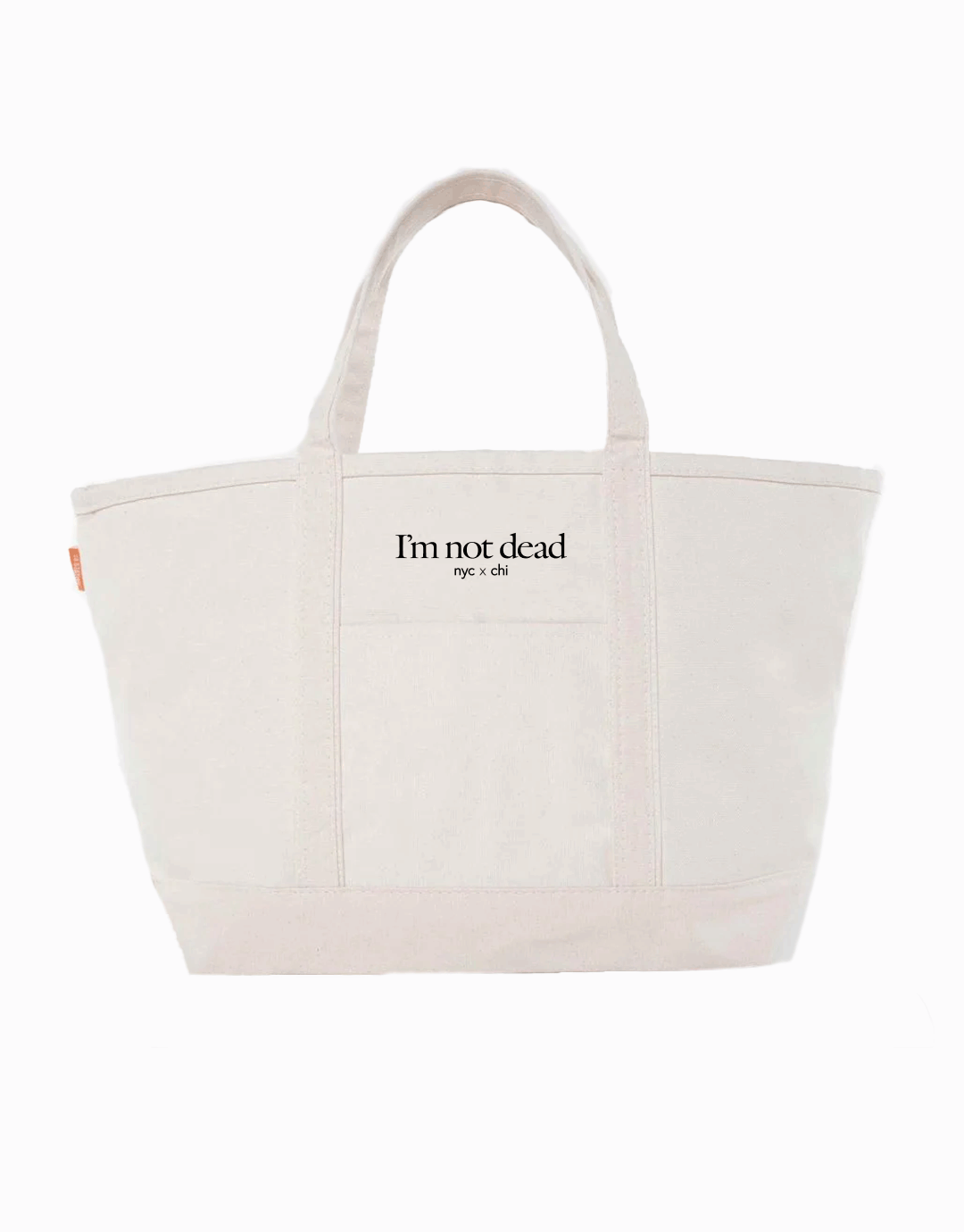 I'm Not Dead Large Boat Tote